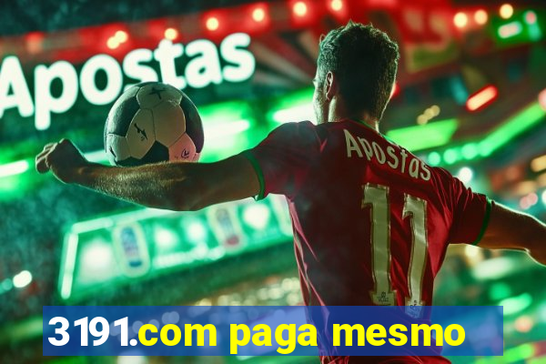 3191.com paga mesmo